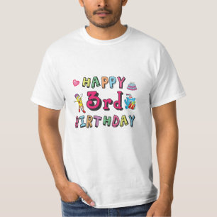 Happy 3rd Birthday 3 year old b-day wishes T-Shirt