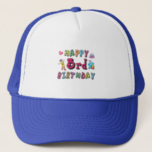 Happy 3rd Birthday 3 year old b-day wishes Trucker Hat