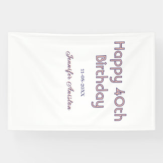 Happy 40th birthday add name date pink purple tren banner