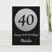 Happy 40th Birthday Black and Silver Glitter Card