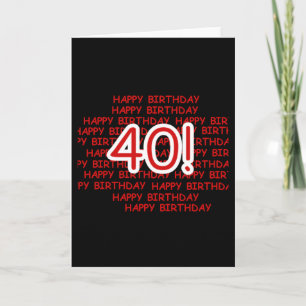 Happy 40th Birthday Card