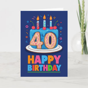 Happy 40th Birthday Card