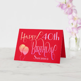 Happy 40th Birthday Decorative Script Name Red Card