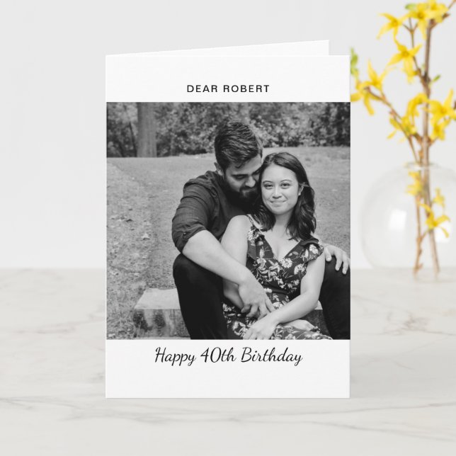 Happy 40th Birthday Photo Custom Black & White Card (Yellow Flower)