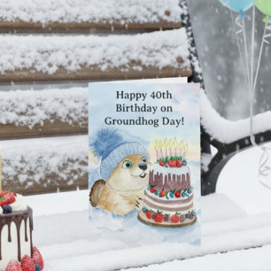  Happy 40th Groundhog Day Birthday  Card