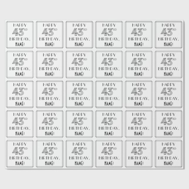 HAPPY 43RD BIRTHDAY; Art Deco Style; Custom Name Wrapping Paper (Flat)
