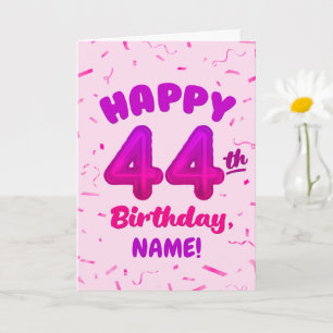 Happy 44th Birthday Card with Custom Name