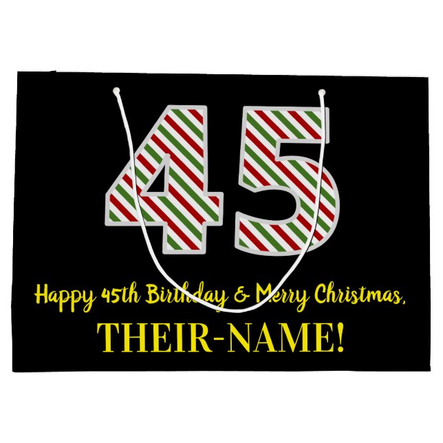 Happy 45th Birthday & Merry Christmas, Custom Name Large Gift Bag (Back)