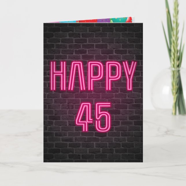 Happy 45th Birthday Neon Sign on brick Card (Front)