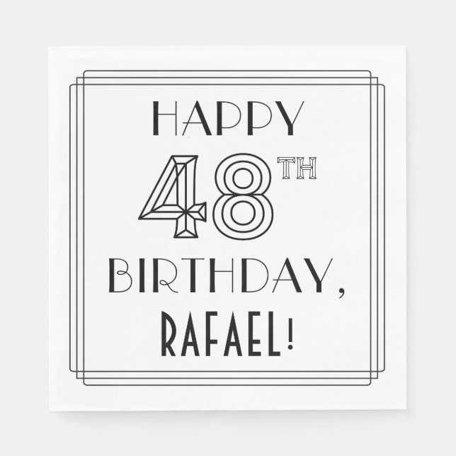 HAPPY 48TH BIRTHDAY; Art Deco Style; Custom Name Napkin (Front)