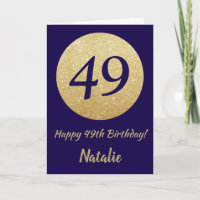 Happy 49th Birthday Navy Blue and Gold Glitter