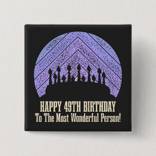 Happy 49th Birthday wishing saying quote 15 Cm Square Badge