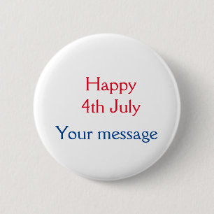 Happy 4th July independence day add name text 6 Cm Round Badge