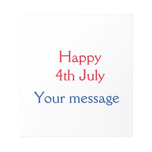 Happy 4th July independence day add name text Notepad (Front)