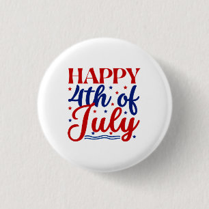 Happy 4Th Of July 3 Cm Round Badge