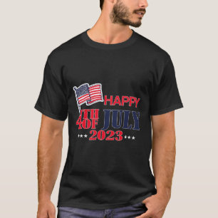 Happy 4th Of July America Happy Independence Day T-Shirt