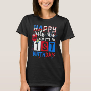 Happy 4th Of July And My Birthday Born In 4th Of J T-Shirt