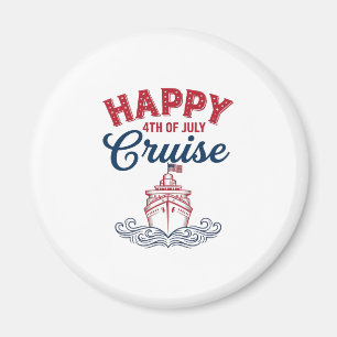 Happy 4th of July Cruise Patriotic Ship Design_1 Magnet