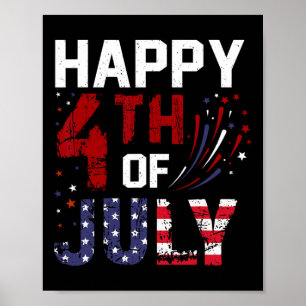 Happy 4th Of July For Woman Men Kids Usa Independe Poster