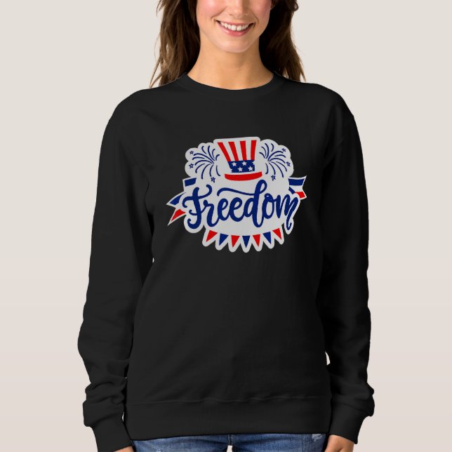 Happy 4th Of July Freedom Fireworks Graphics Sweatshirt (Front)