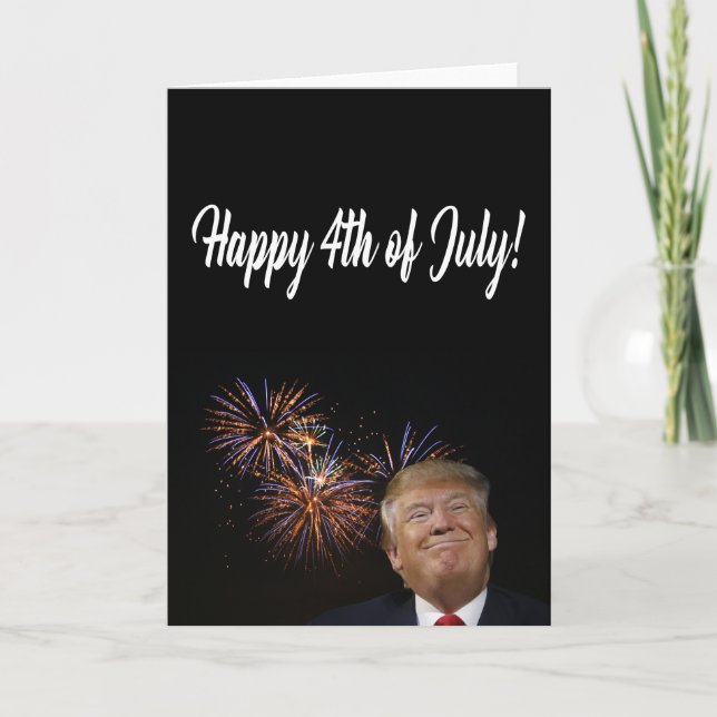 Happy 4th of July from Donald Trump Card (Front)