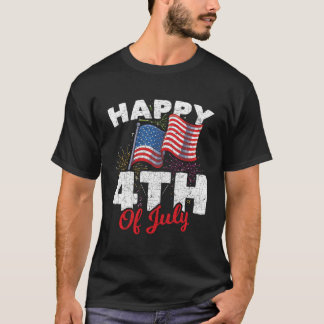 Happy 4Th Of July Patriotic American Us Flag 4Th O T-Shirt
