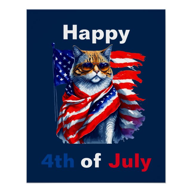 Happy 4th of July Patriotic cat American Flag Poster (Front)