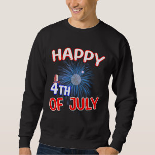 Happy 4th of July Sweatshirt