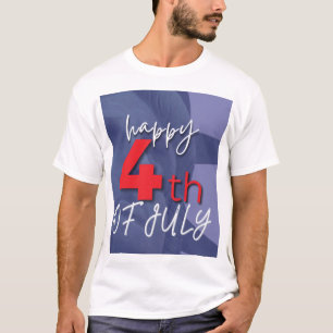 Happy 4th of July T-Shirt Independence Day Shirt