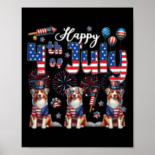 Happy 4th Of July Three Cute Australian Shepherds Poster