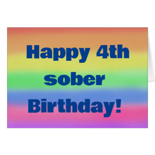 Happy 4th sober birthday