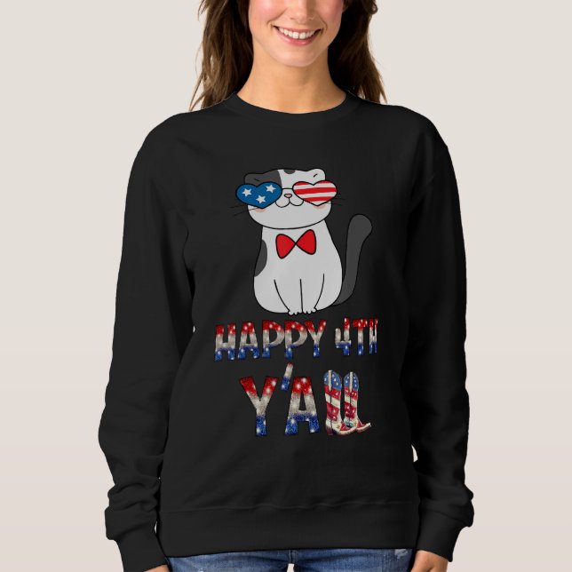 Happy 4th Yall Fourth Of July Patriotic USA United Sweatshirt (Front)