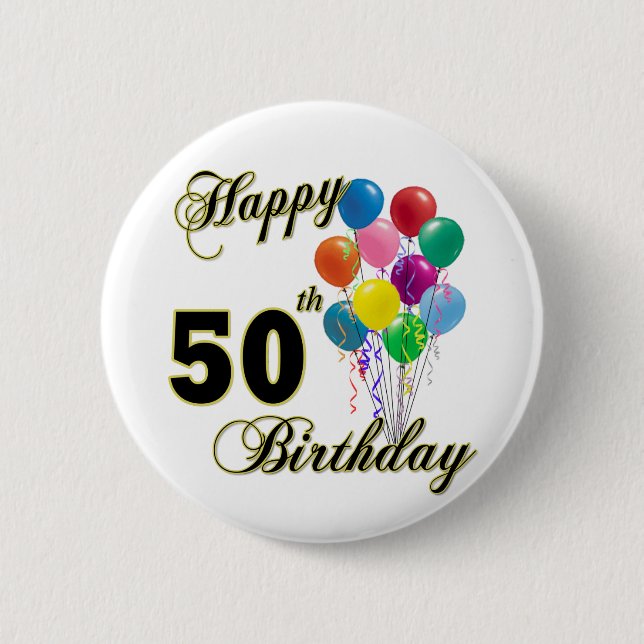 Happy 50th Birthday Gifts and Birthday Apparel 6 Cm Round Badge (Front)