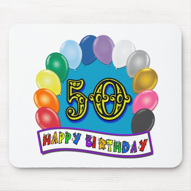 Happy 50th Birthday Merchandise Mouse Pad (Front)