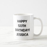Happy 50th Birthday mug | Personalizable age year