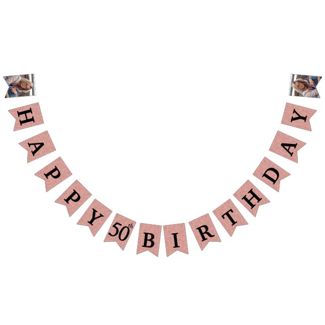Happy 50th Birthday Photo Rose Gold Glitter Bunting (All)