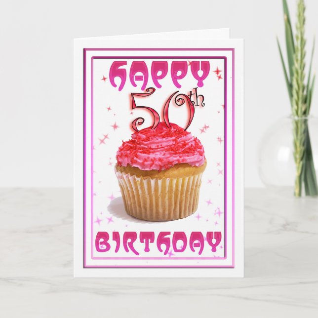 Happy 50th Birthday sweet cup cake Card (Front)