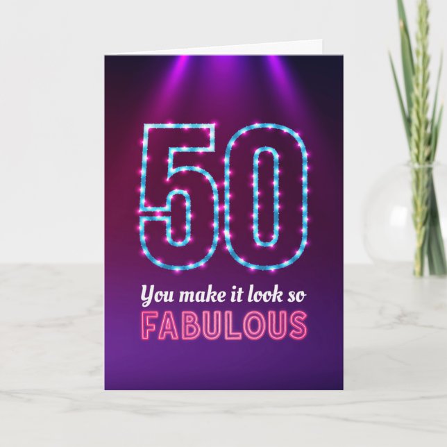 Happy 50th Birthday, You Make it Look so Fabulous! Card (Front)