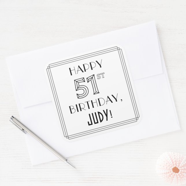HAPPY 51ST BIRTHDAY, Art Deco Style, Custom Name Square Sticker (Envelope)
