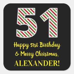 Happy 51st Birthday & Merry Christmas, Custom Name Square Sticker