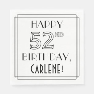 HAPPY 52ND BIRTHDAY; Art Deco Style; Custom Name Napkin