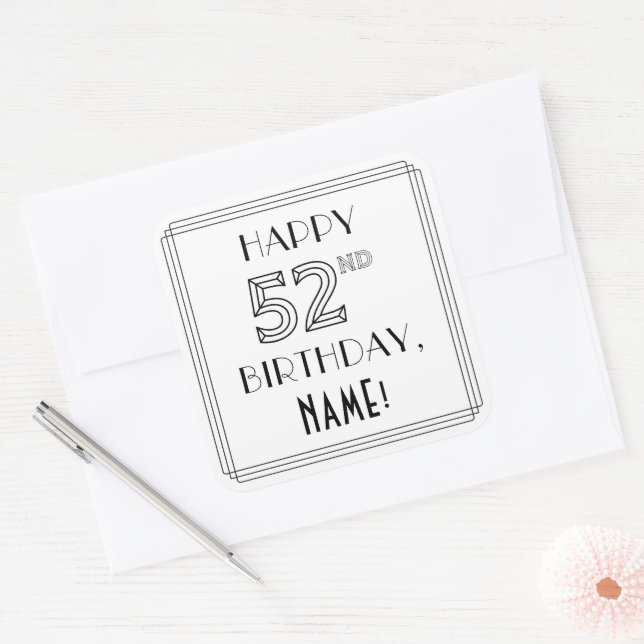 HAPPY 52ND BIRTHDAY, Art Deco Style, Custom Name Square Sticker (Envelope)