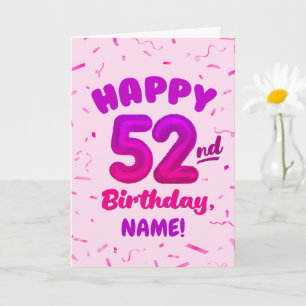 Happy 52nd Birthday Card with Custom Name