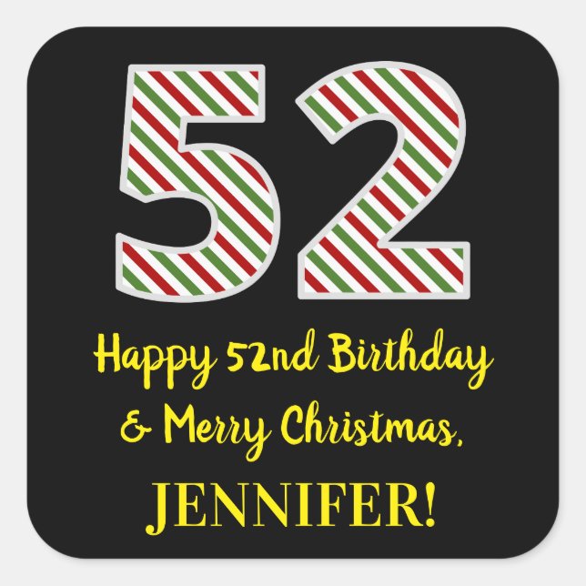 Happy 52nd Birthday & Merry Christmas, Custom Name Square Sticker (Front)