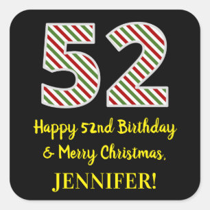 Happy 52nd Birthday & Merry Christmas, Custom Name Square Sticker