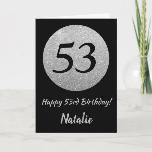 Happy 53rd Birthday Black and Silver Glitter Card