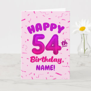 Happy 54th Birthday Card with Custom Name