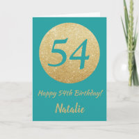 Happy 54th Birthday Teal and Gold Glitter Card