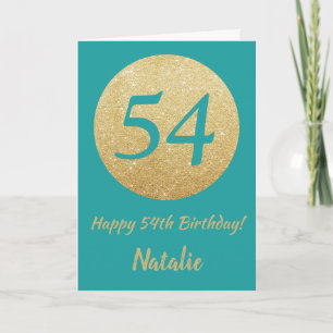 Happy 54th Birthday Teal and Gold Glitter Card