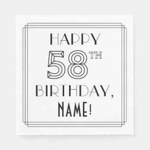 HAPPY 58TH BIRTHDAY; Art Deco Style; Custom Name Napkin